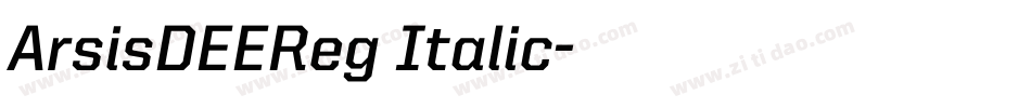 ArsisDEEReg Italic字体转换